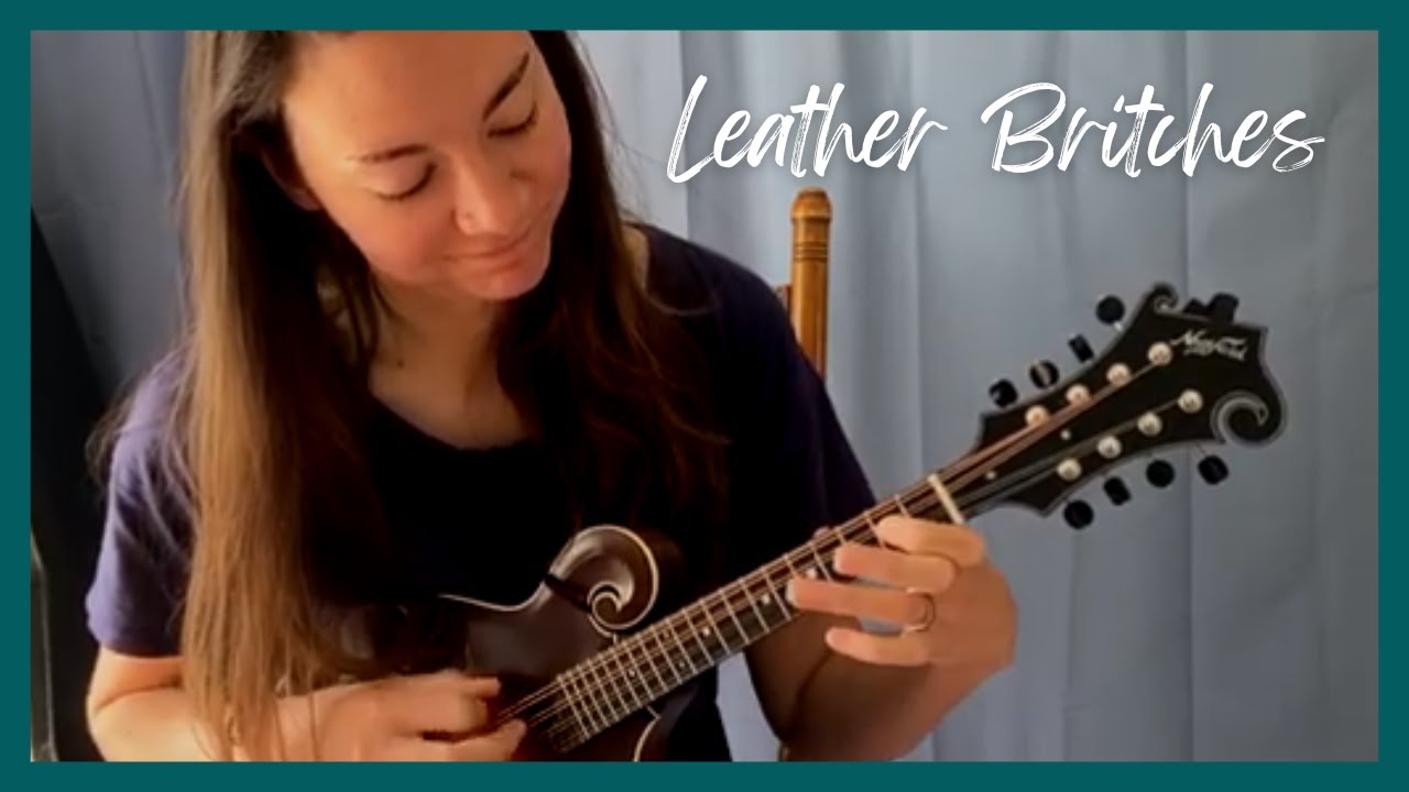 Leather Britches - Mandolin