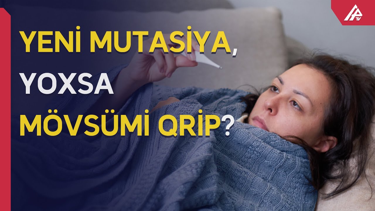 Əhali arasında sürətlə yayılan xəstəlik nədir? – Qızdırma düşmür - APA TV