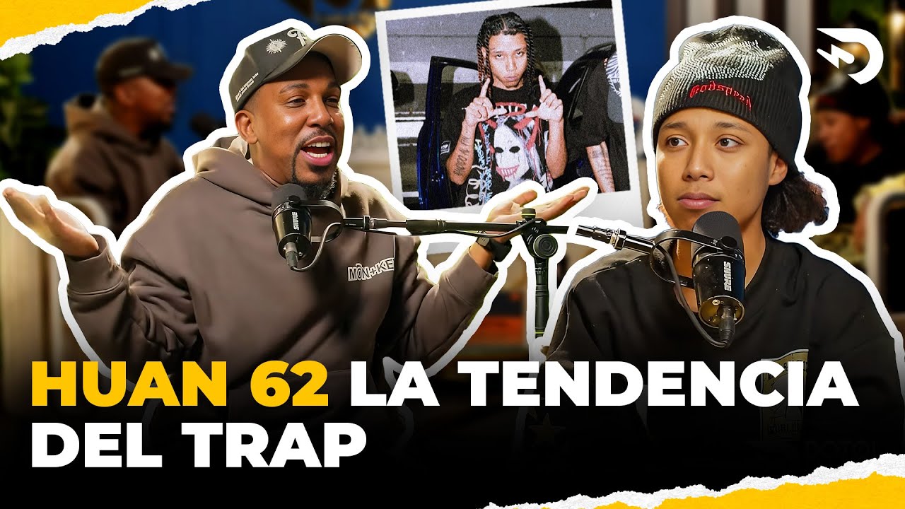 ¿QUÉ HACE A HUAN 62 TAN ESENCIAL EN EL TRAP? EL DOTOL NASTRA