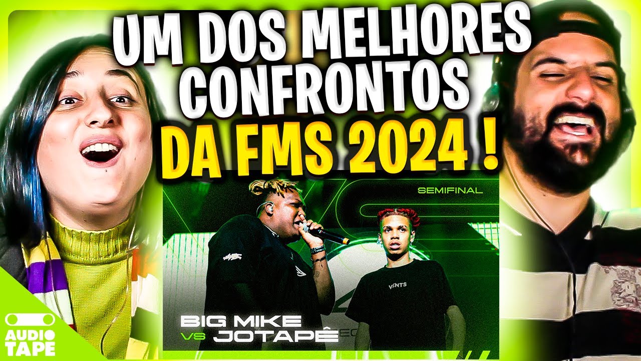 BIG MIKE VS JOTAPÊ | FMS BRASIL 2024 - SEMIFINAL - PLAYOFFS | AUDIO TAPE REACT