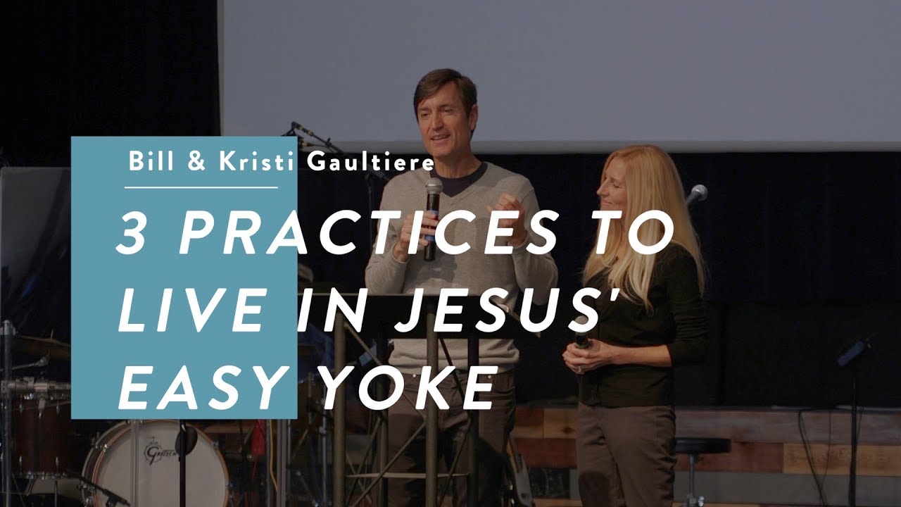 3 Practices to Live in Jesus' Easy Yoke