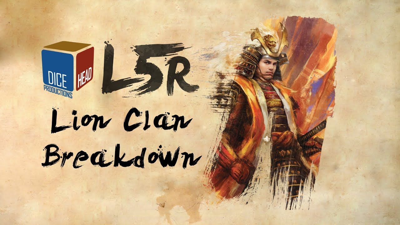 Legend of the Five Rings - Lion Clan Breakdown