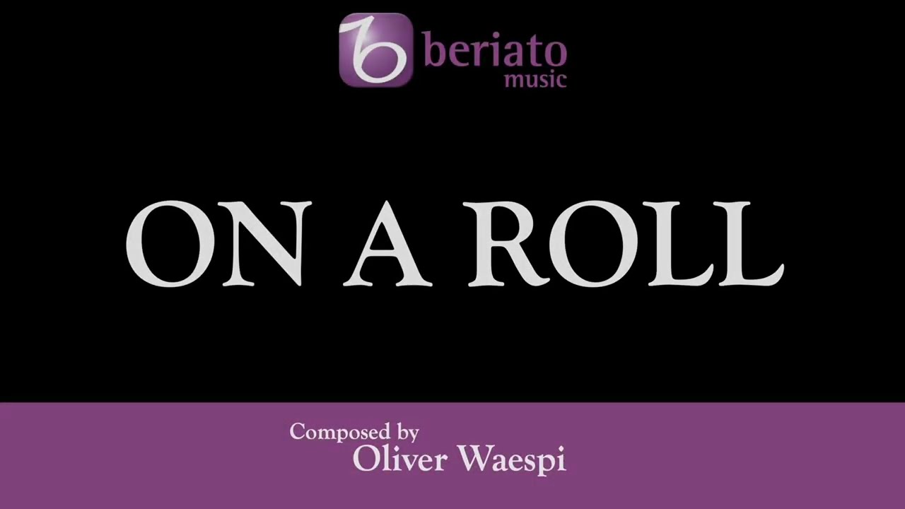 On a Roll – Oliver Waespi