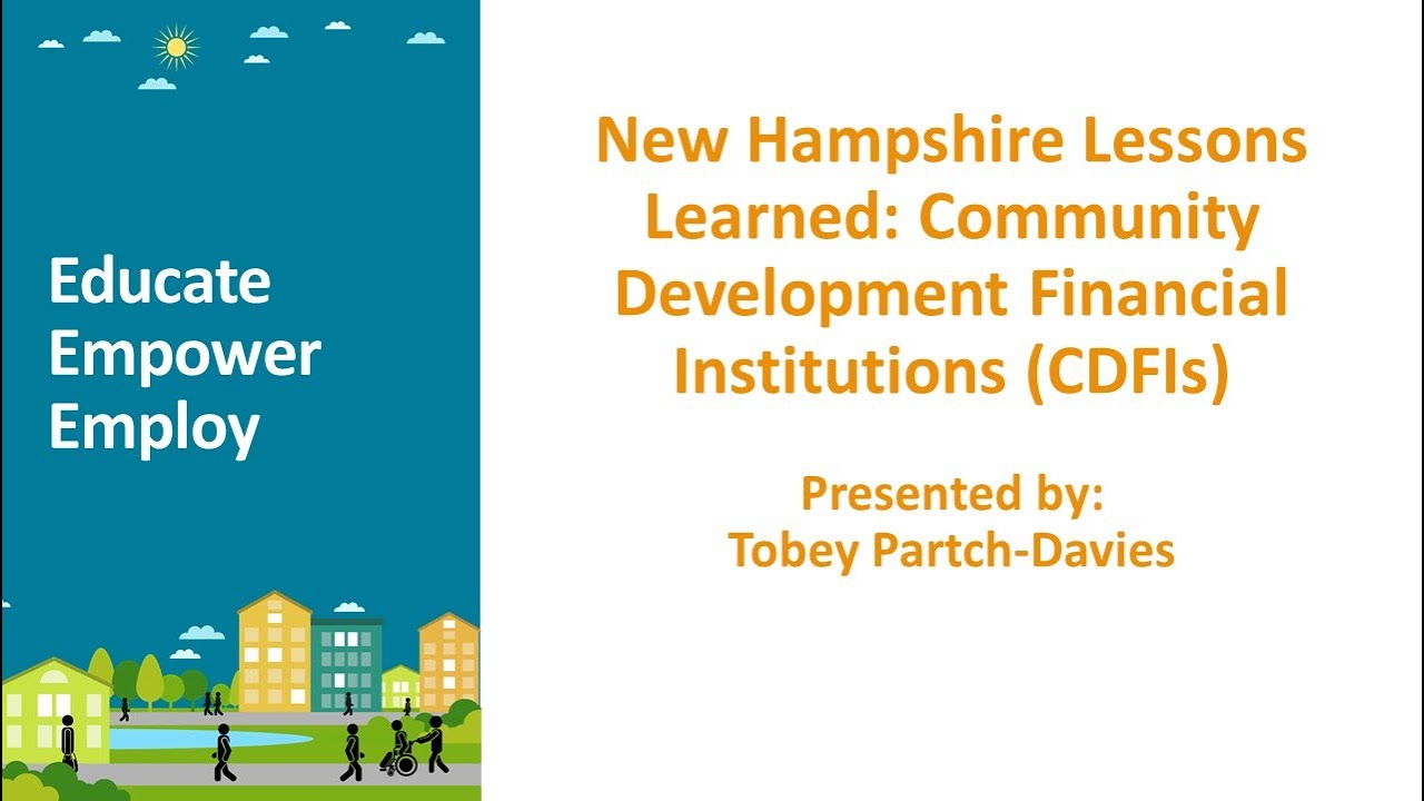 New Hampshire Lessons Learned: Community Development Financial Institutions (CDFIs)