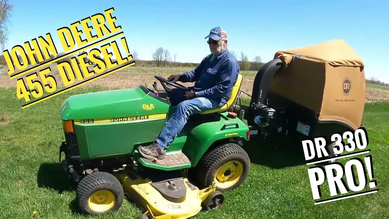 John Deere 455 Diesel And DR 330 Pro XL Vac!