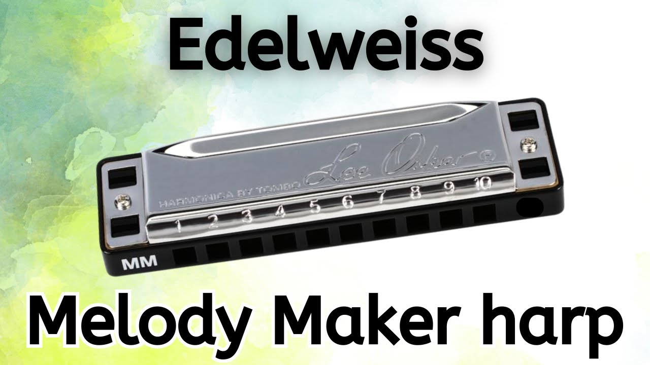 Edelweiss - Melody Maker Harmonica Play-Along