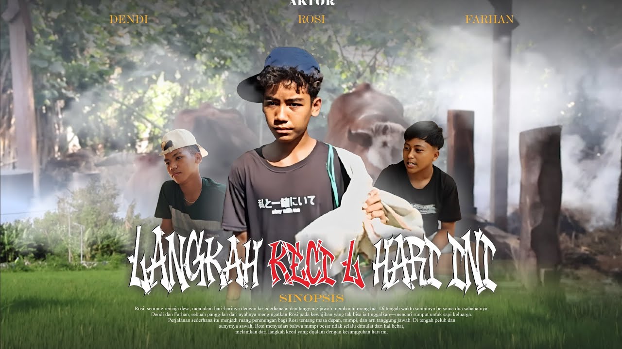 LANGKA KECIL HARI INI - Film Pendek |Rosi irfan maulana