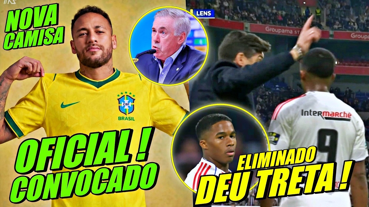 FRANCESES REV0LTAD0S ! ENDRlCK ELIMINADO | NEYMAR DE VOLTA SELEÇÃO | NOVA CAMISA E MAIS