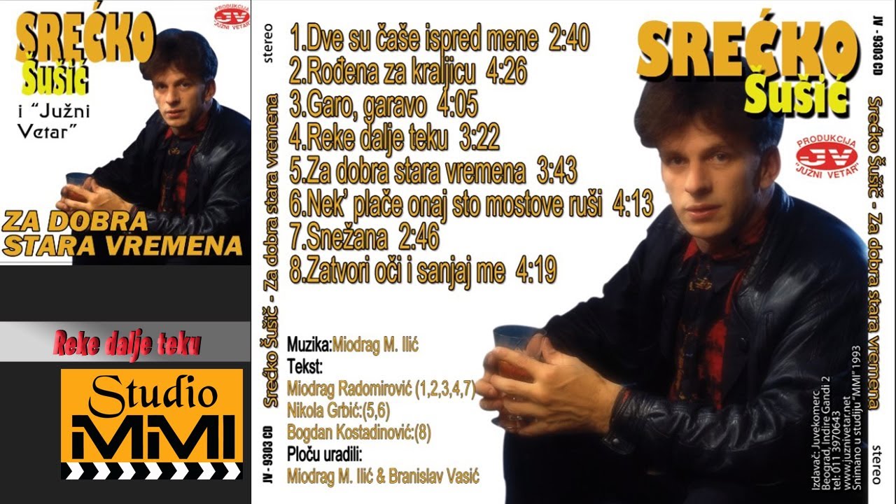 Srecko Susic i Juzni Vetar - Reke dalje teku (Audio 1993)