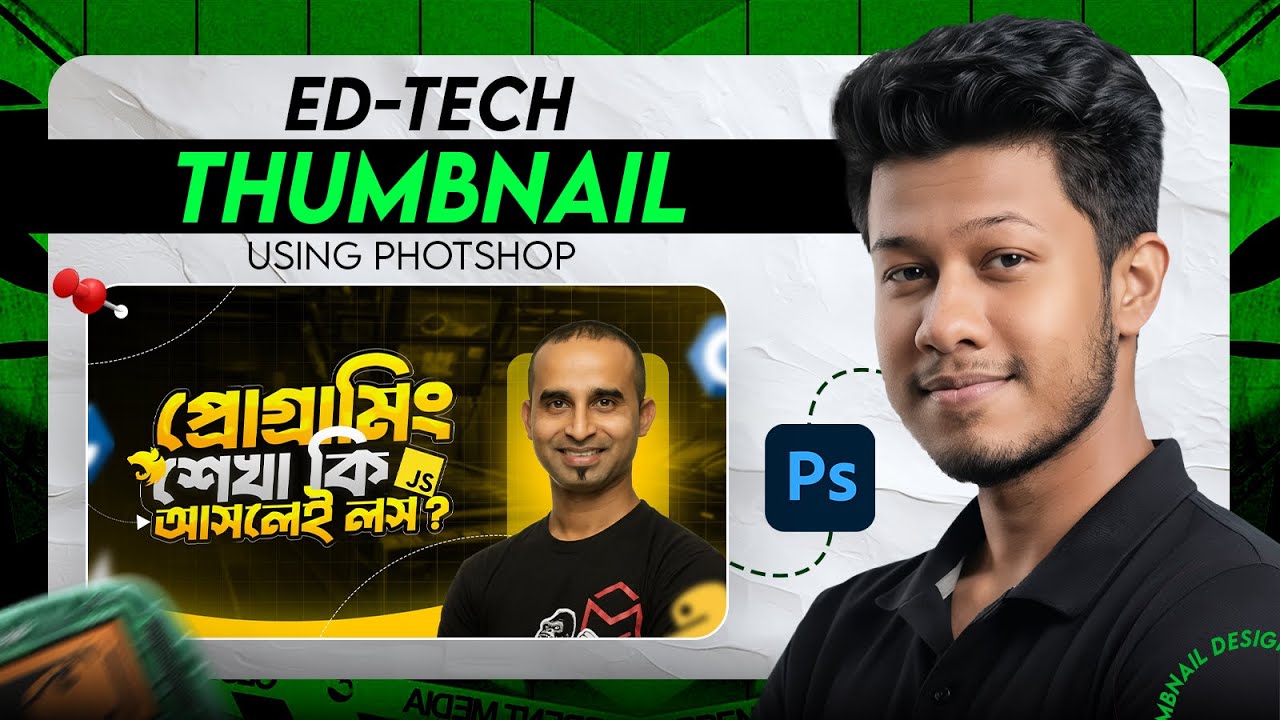 🎯 Make Edtech Thumbnail Using Photoshop | Adobe Photoshop Tutorials | Tashdid Bin Wahid