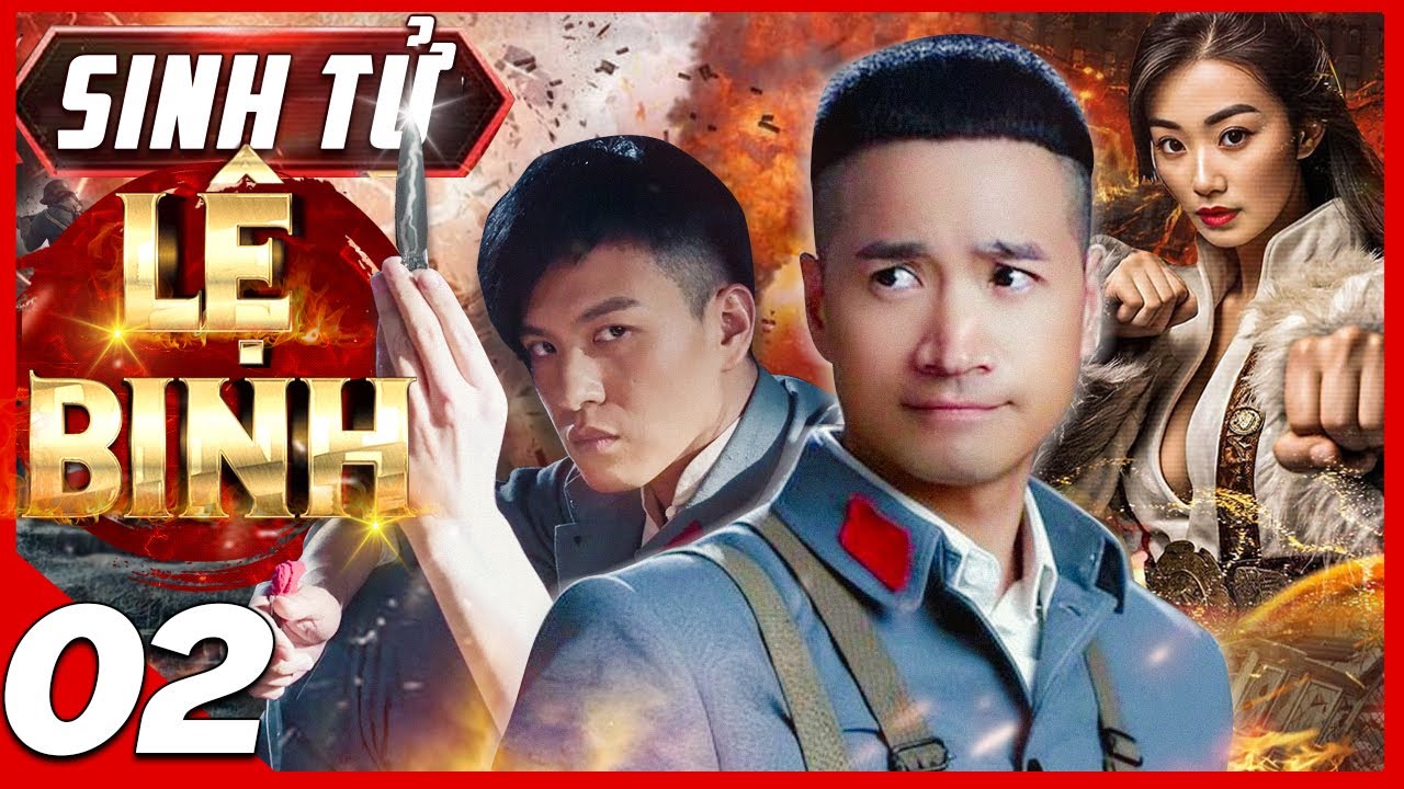 Phim Kh&aacute;ng Nhật Mới Ra 2024 | SINH TỬ LỆ BINH - Tập 2 Thuyết Minh | Phim H&agrave;nh Động V&otilde; Thuật Đặc Sắc