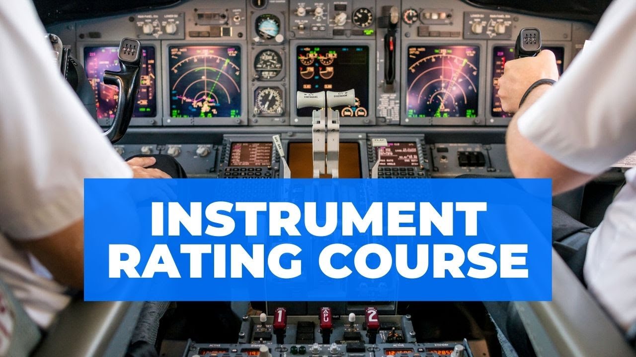 Instrument Rating - Everything You Need To Know!