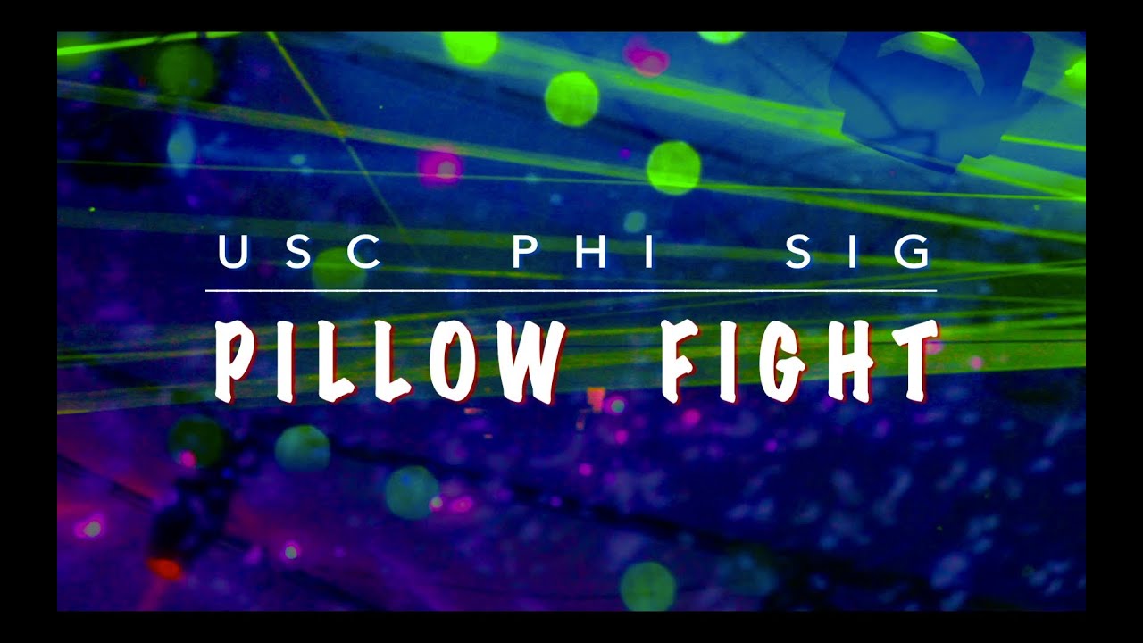 USC Phi Sigma Kappa Presents: PILLOW FIGHT [feat. Goshfather & Jinco]