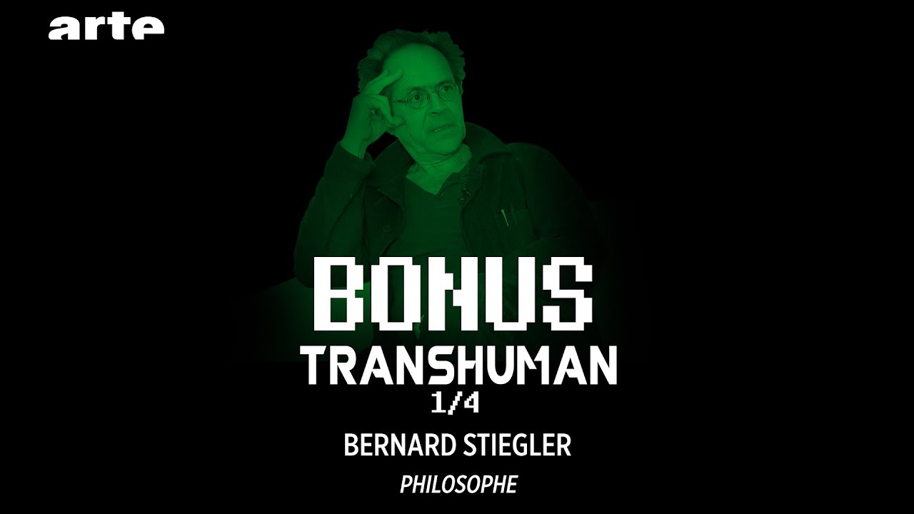 Transhumanisme et business / Stiegler 1/4 - BiTS - ARTE