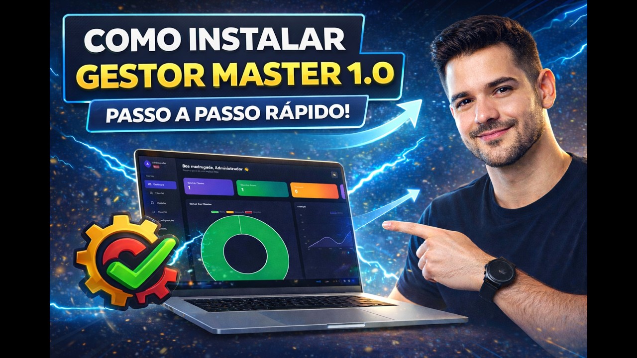 INSTALAÇÃO DO PAINEL GESTOR MASTER