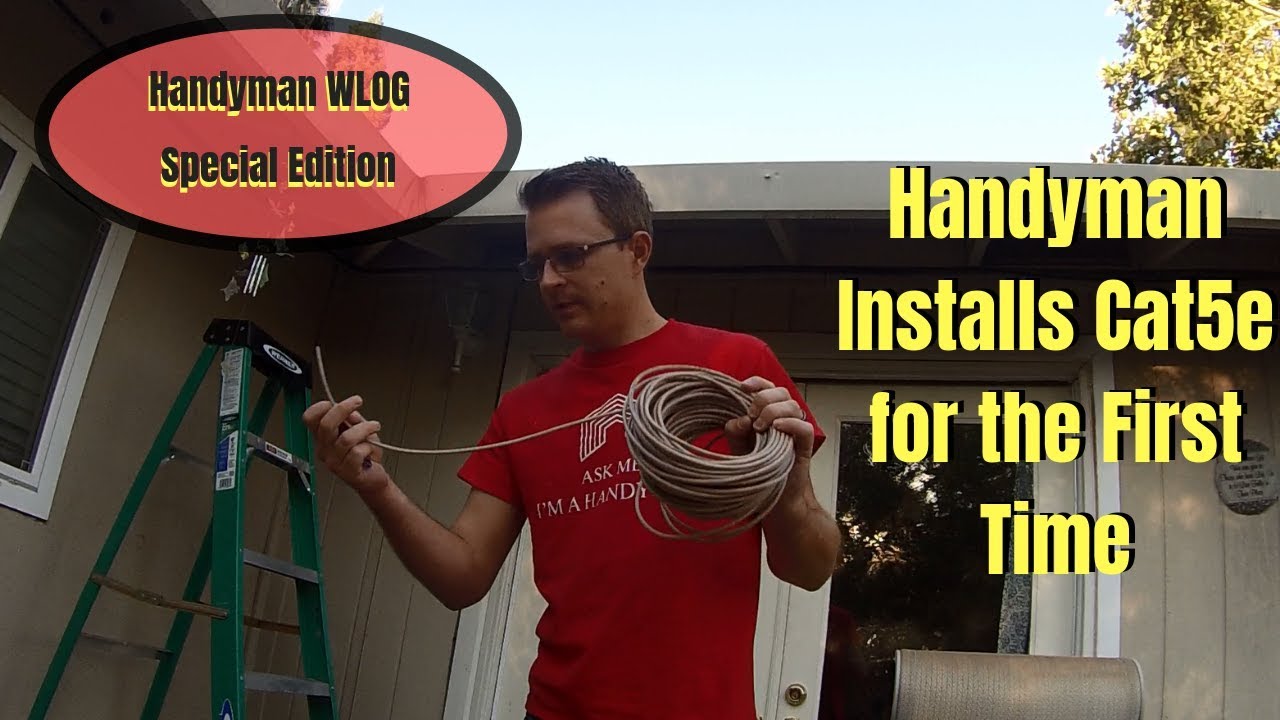 Handyman Installs Cat5e For The First Time / WLOG
