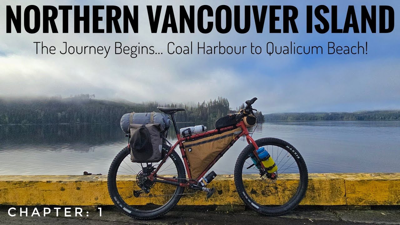 THERE & BACK AGAIN: JUST JAKE'S SUMMERTIME BIKEPACKING ADVENTURE - NORTHERN VANCOUVER ISLAND