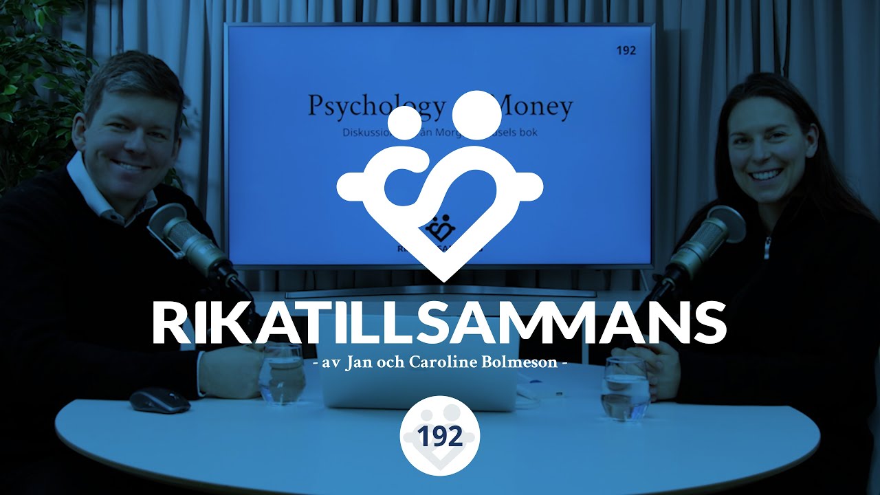 #192 - Pengapsykologi - del 1 av 3 | Diskussion utifrån Morgan Housels bok