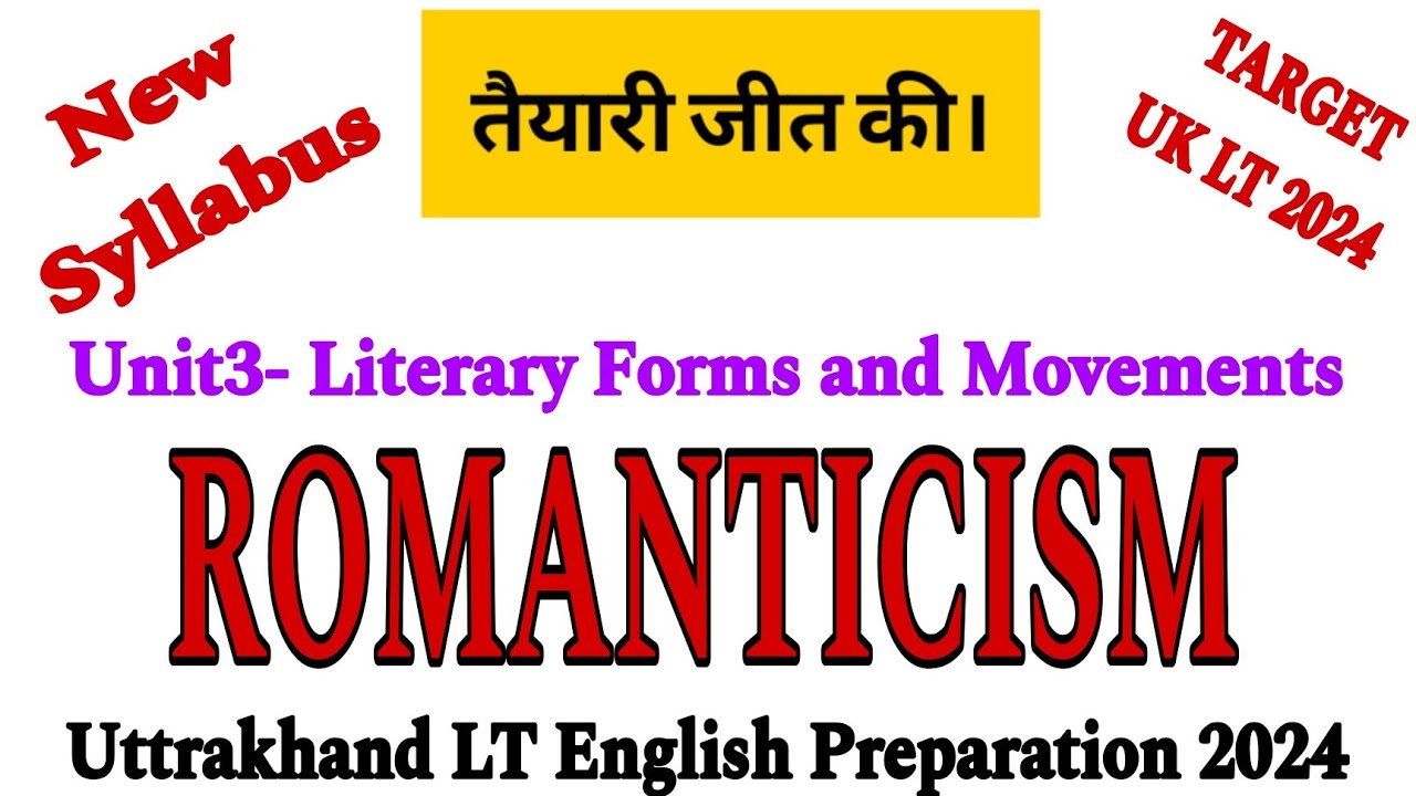 romanticism | romantic age in english literature | uttrakhand lt english preparation 2024 |uksssc lt