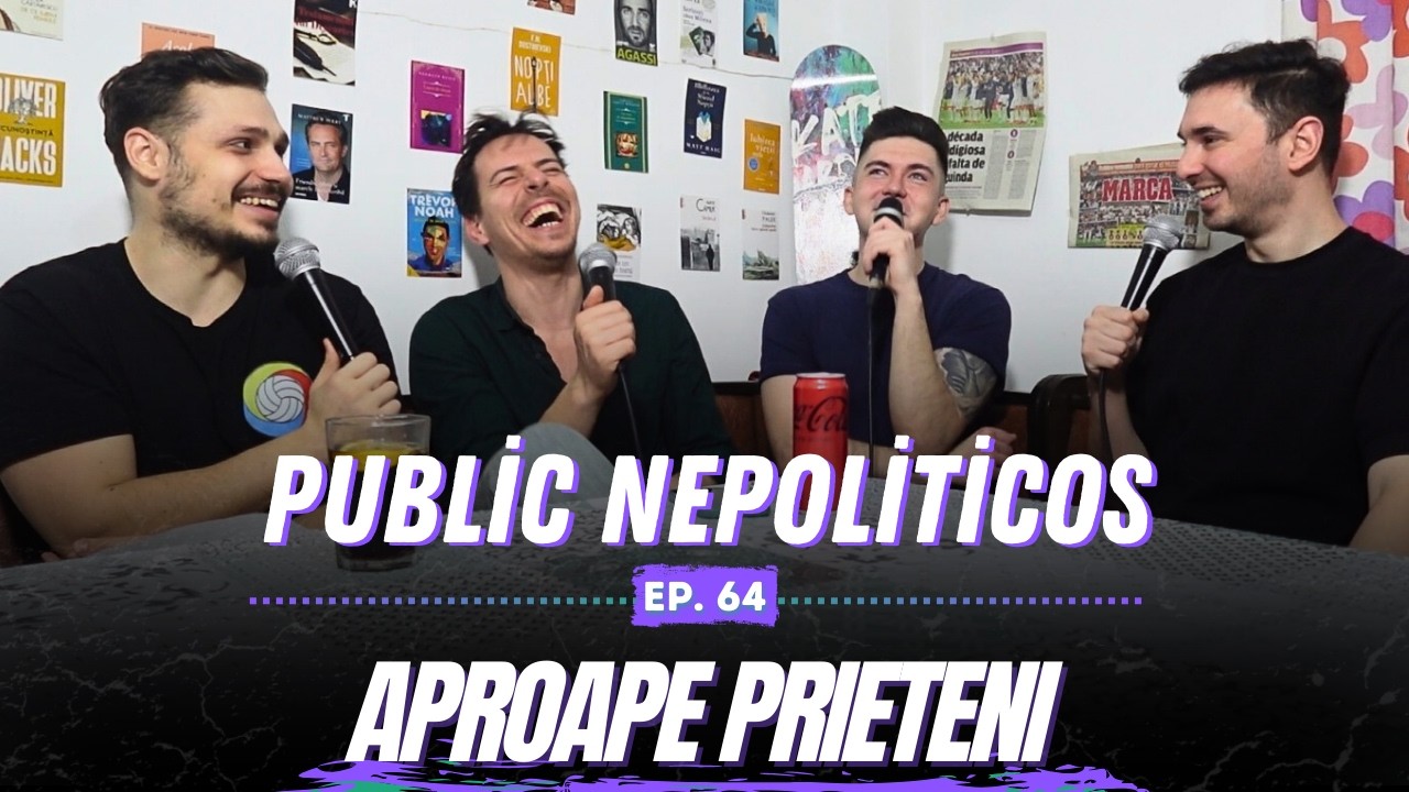 Public nepoliticos cu Duku | Aproape Prieteni #64