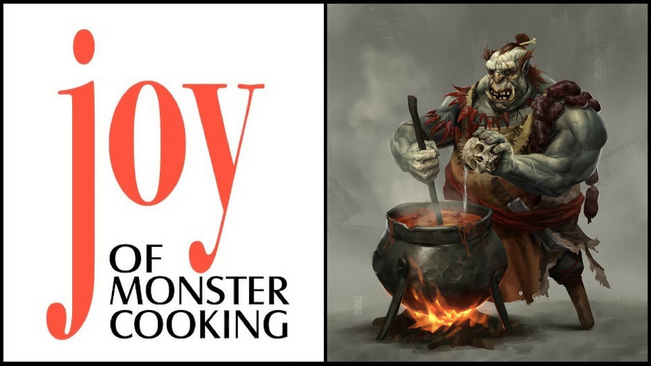 Discover the Joy of monster cooking!  - Dungeons and Dragons