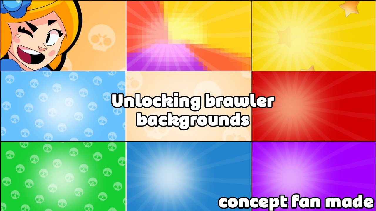 All brawler unlock backgrounds / brawl stars