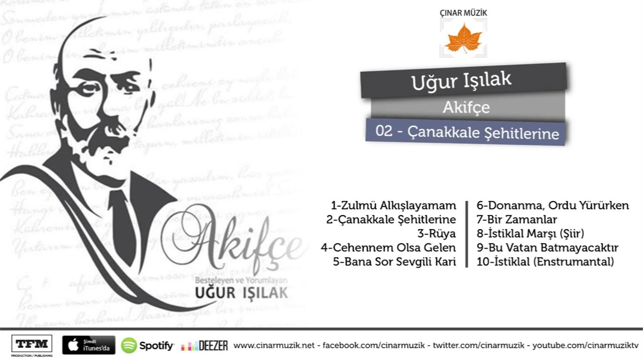 Uğur Işılak - Çanakkale Şehitlerine
