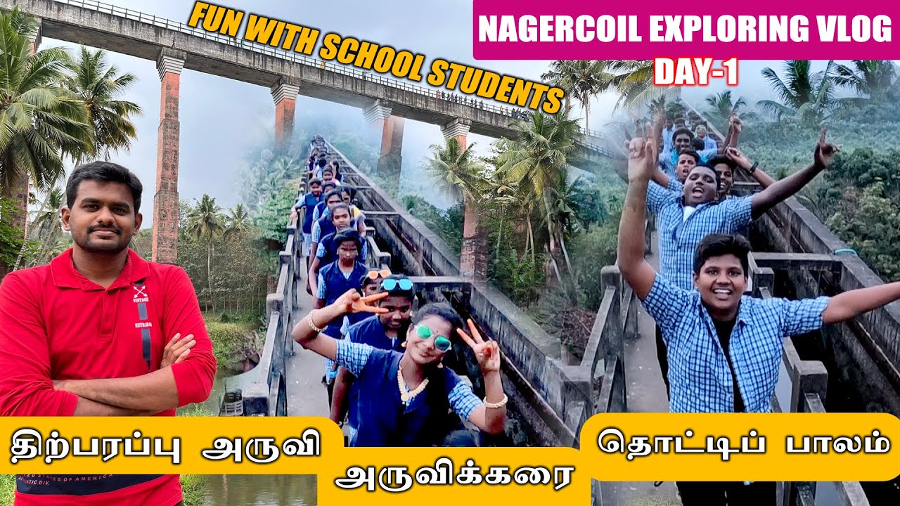 NAGERCOIL DAY 1 EXPLORING VLOG | Tirparapu | Aruvikkarai | Thottipalam | Vlog #86