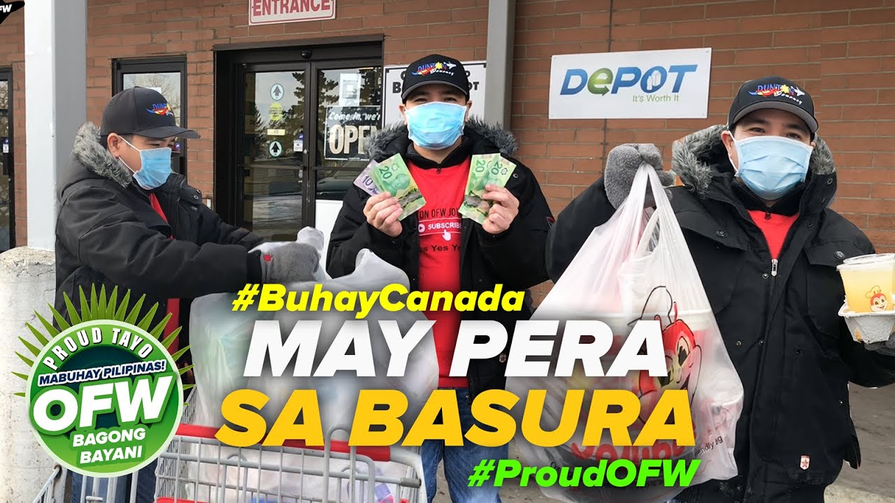 BUHAY CANADA - MAY PERA SA BASURA ft. Jollibee and Bottle Depot
