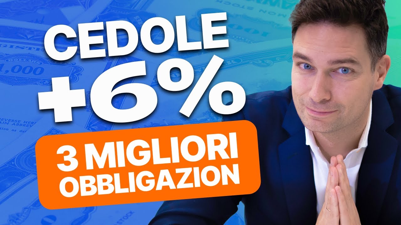 Obbligazioni con cedole sopra il 6%: 3 esempi e differenza tra cedola e rendimento