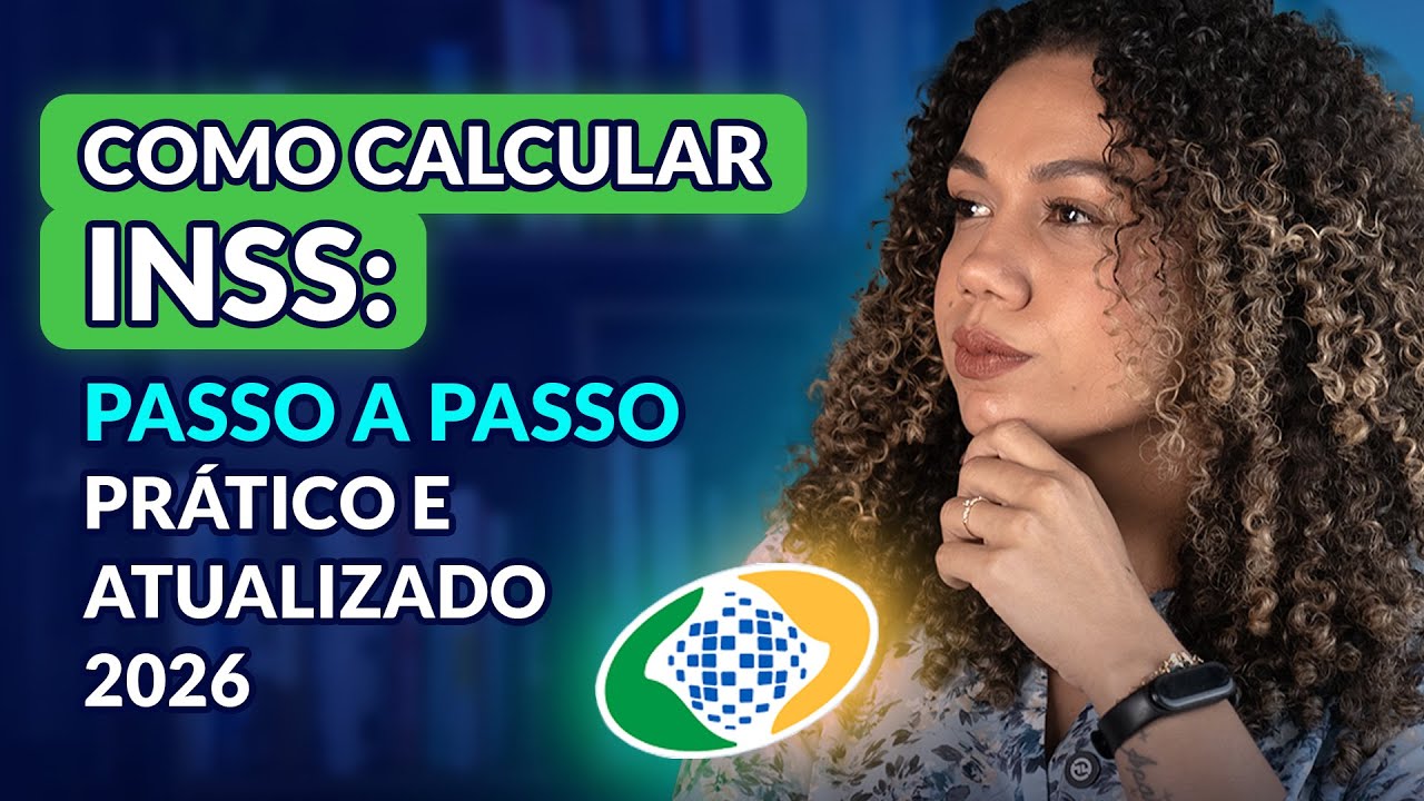 Como CALCULAR INSS: Tabela INSS 2026 e como calcular desconto do INSS sobre salário