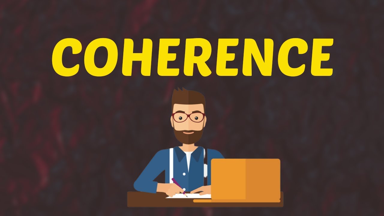 Что означает COHERENCE? || Значения и определения с примерами на АНГЛИЙСКОМ языке