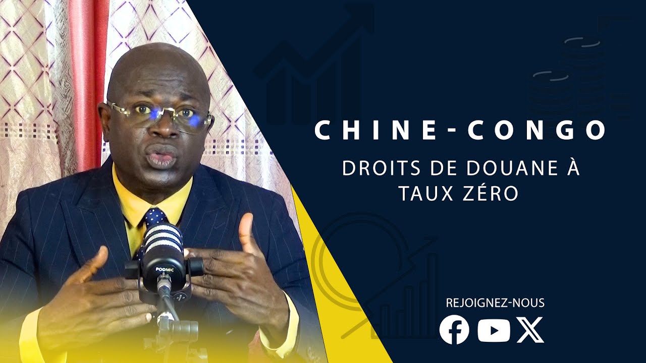 CHINE - CONGO | Droits de douane à taux zéro