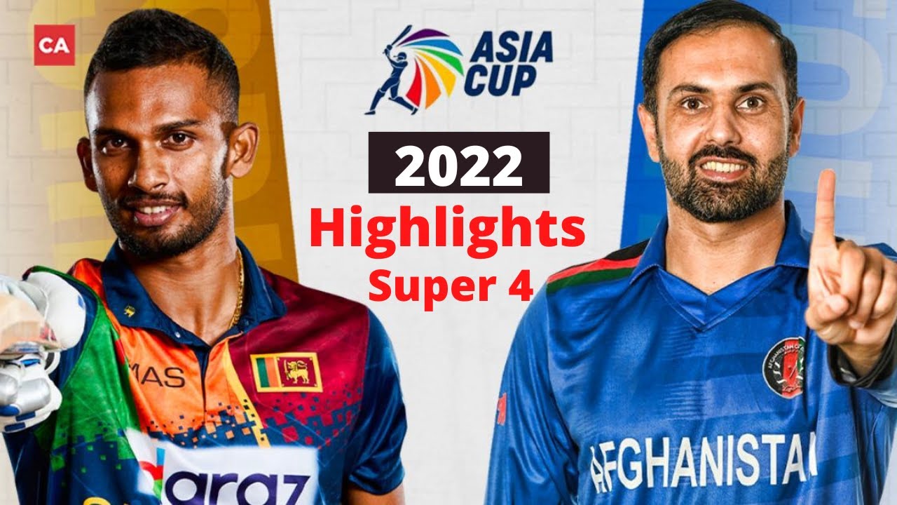 afg vs sl asia cup 2022 highlights | asia cup 2022 highlights