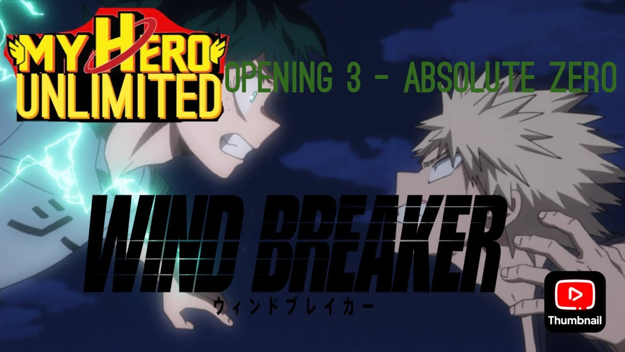 My Hero Unlimited opening 3 - Absolute Zero