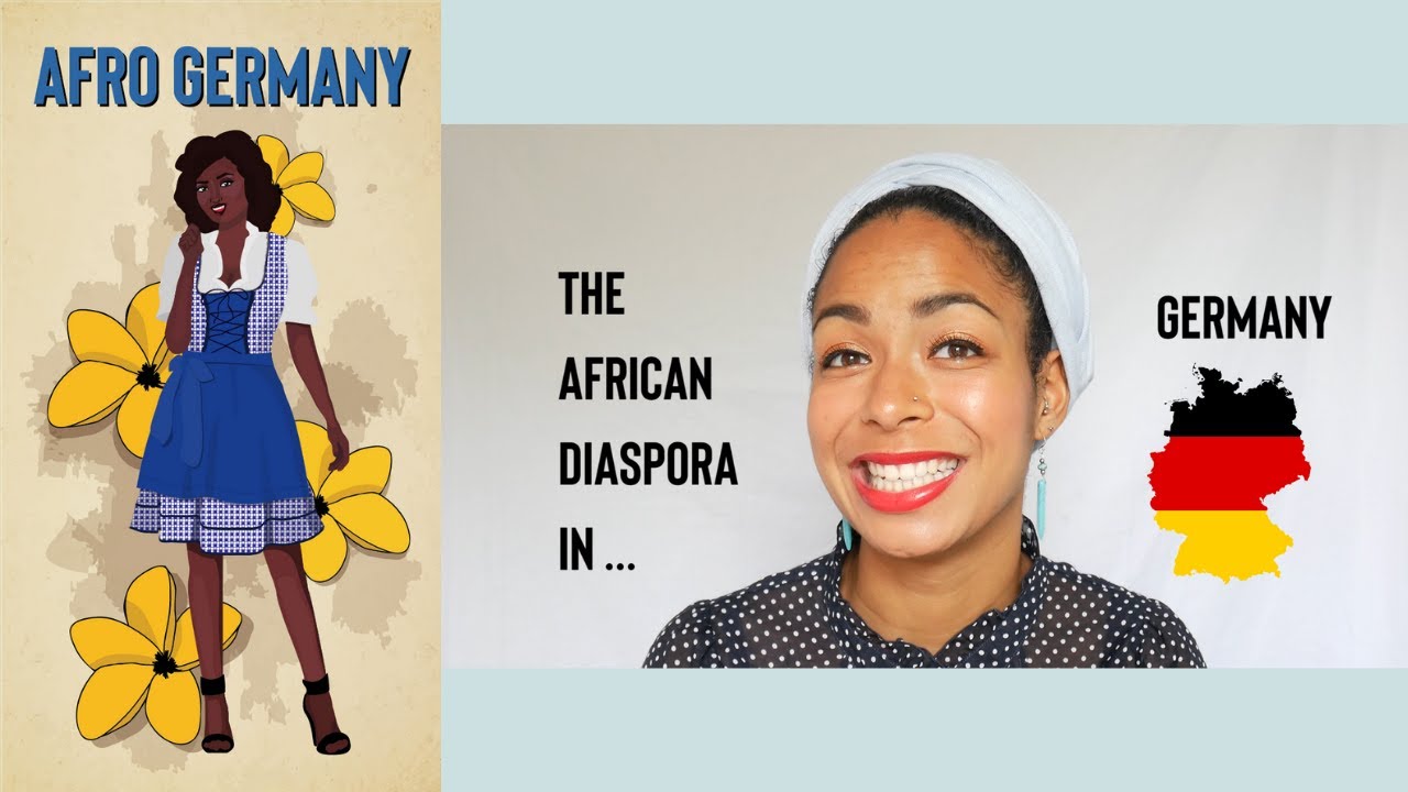 AFRO GERMANY: The African Diaspora in Germany