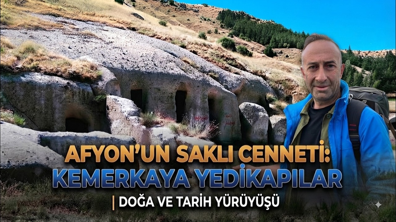 AFYON EMİRDAĞ - KEMERKAYA YEDİKAPI YERALTI ŞEHRİ DOĞA YÜRÜYÜŞÜ