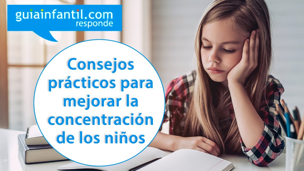 Trucos para mejorar la concentración de los niños | Guiainfantil responde