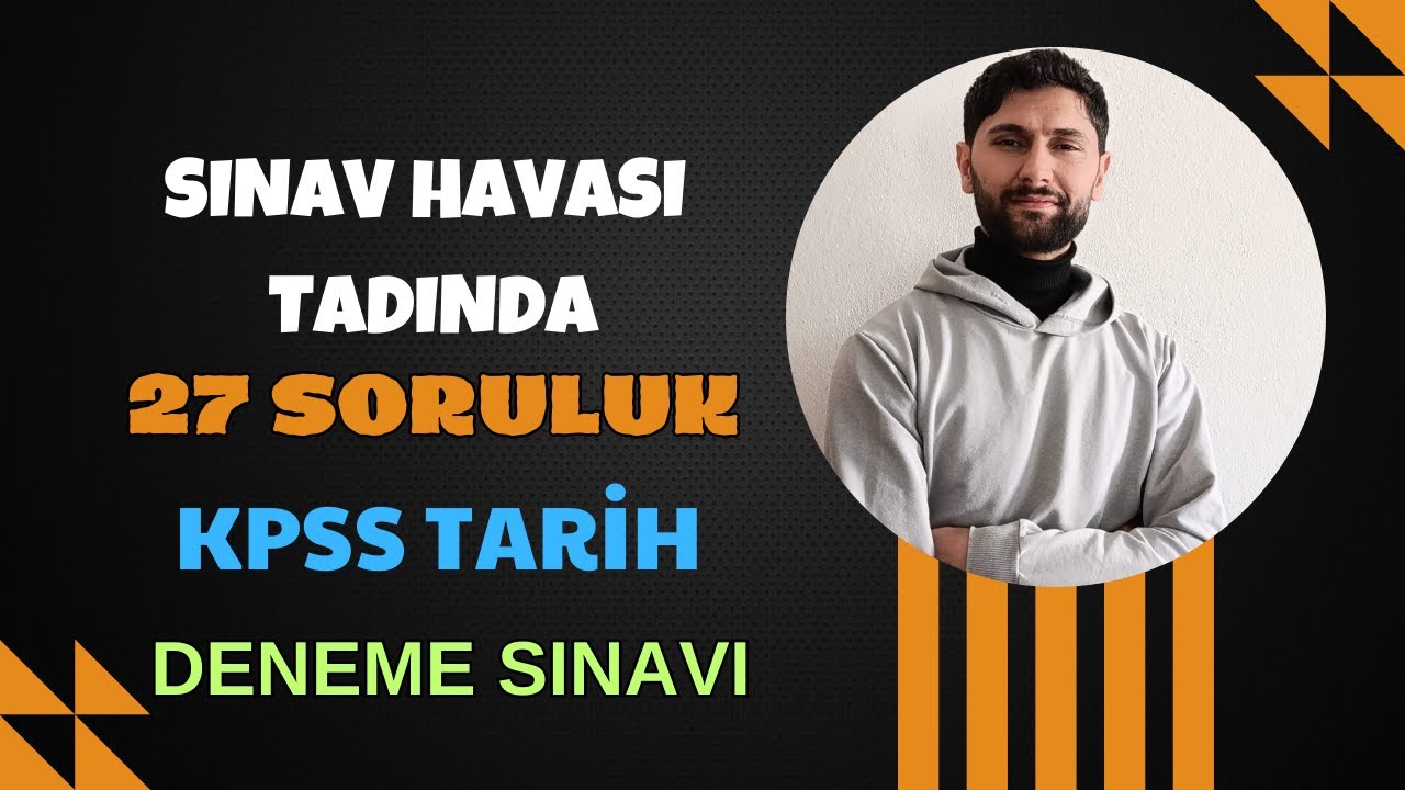 74) 27 Soruluk Sınav Tarzı KPSS Tarih Deneme Sınavı | 2024 | Ali Gürbüz #kpss #keşfet