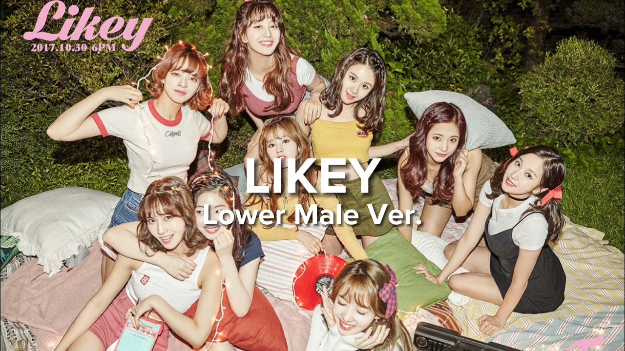 TWICE - LIKEY (Lower Male Version)