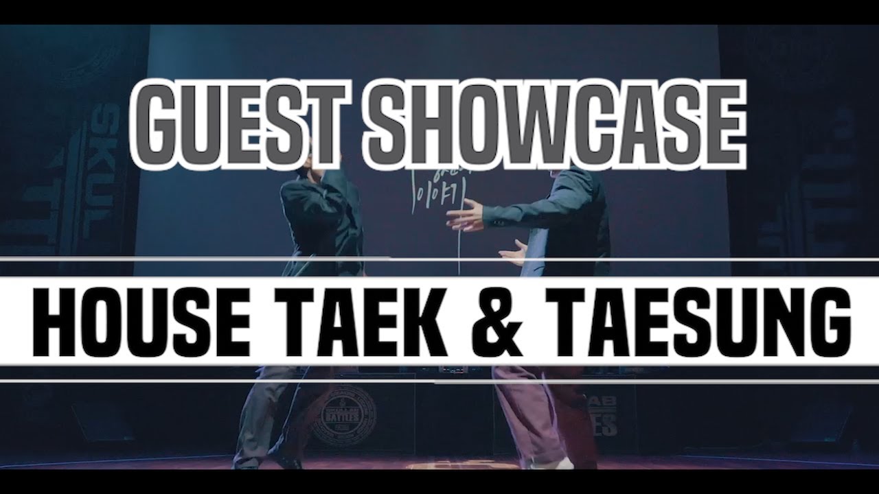 HOUSE TAEK & TAESUNG_GUEST SHOWCASE _WAACKING SIDE_SKULLAB BATTLES 2019