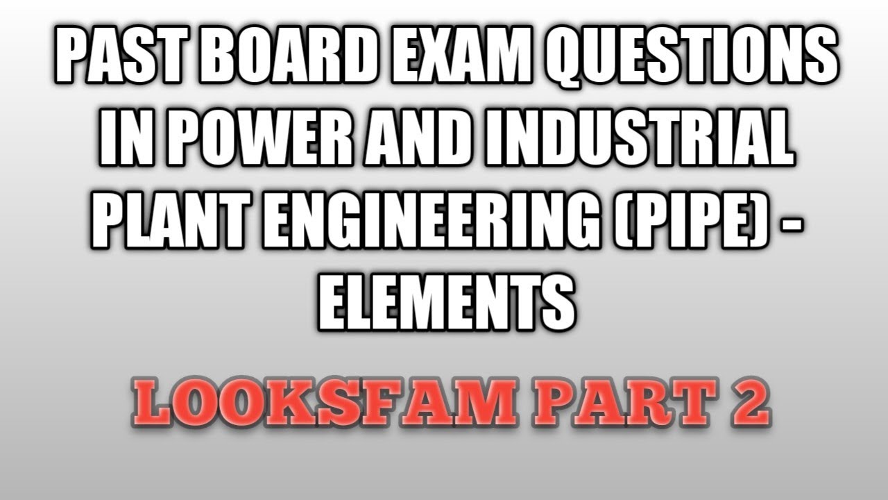 ELEMENTS IN POWER AND INDUSTRIAL PLANT ENGINEERING (PIPE) - PART 2