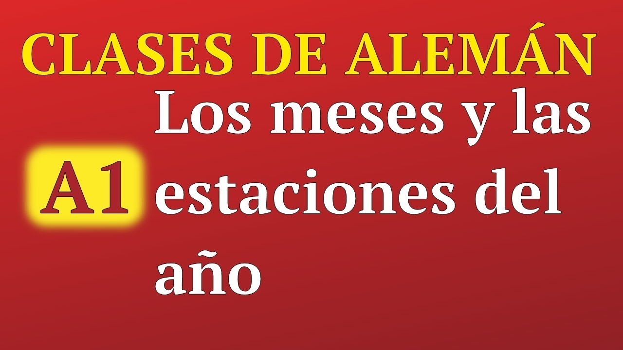 Clases de alemán online A1► Los meses y estaciones del año en alemán