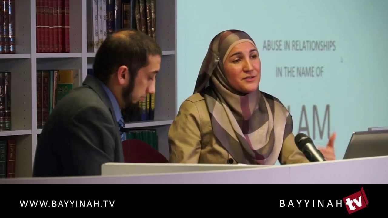 Abuse in Relationships in the Name of Islam - Ustadh Nouman Ali Khan & Haleh Banani
