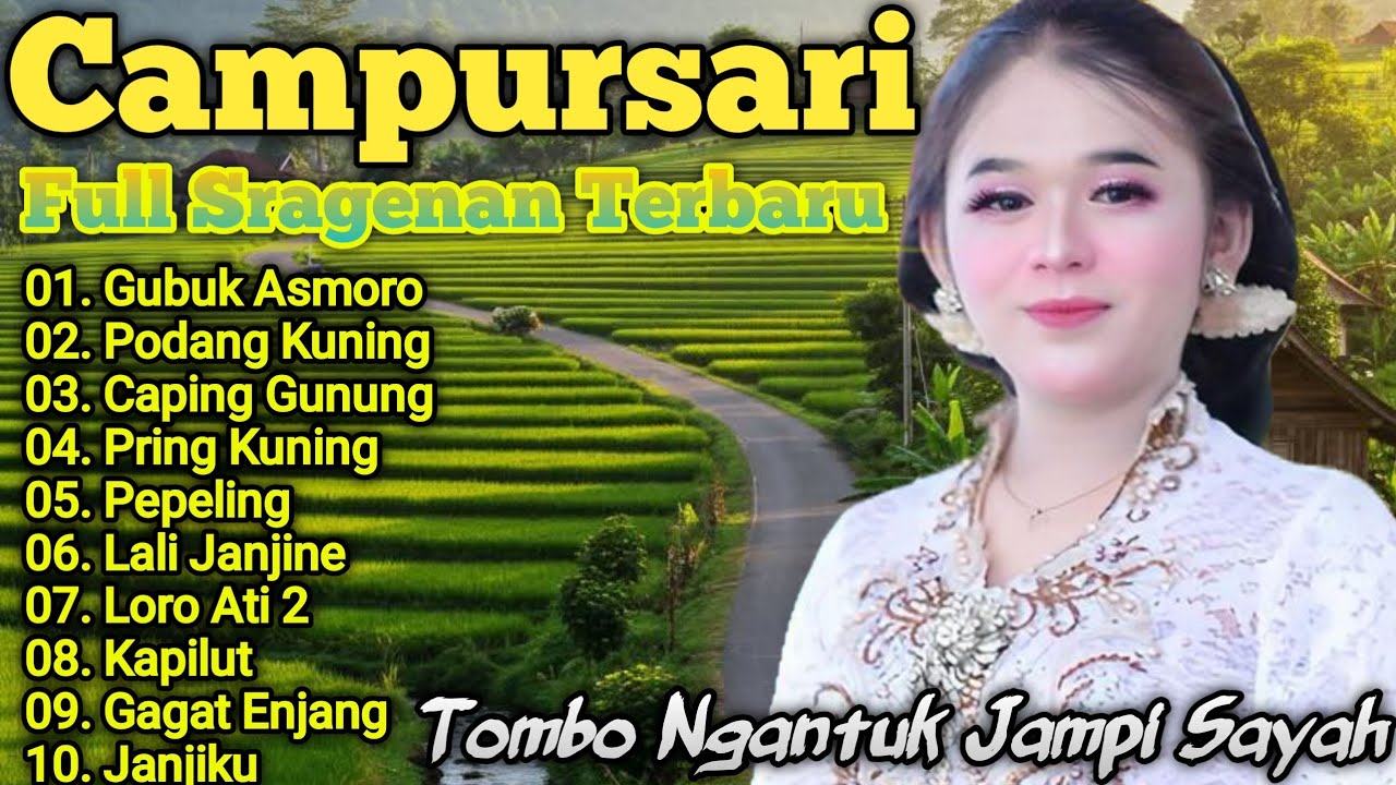 CAMPURSARI GAYENG PALING ENAK TOMBO NGANTUK FULL ALBUM TERBARU || SRAGENAN CAMPURSARI FULL BASSS