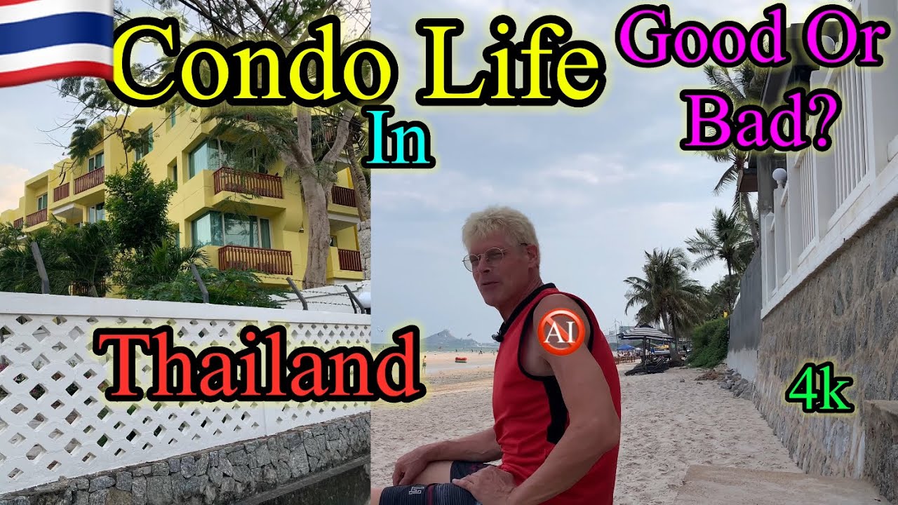 Is Condo Living In Thailand Good Idea Or Bad? 🇹🇭