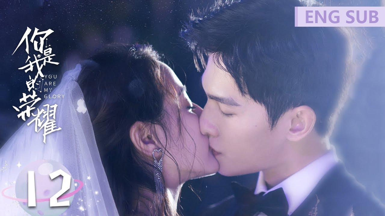 ENG SUB [You Are My Glory] EP12 | Starring: Yang Yang, Dilraba | Tencent Video-ROMANCE
