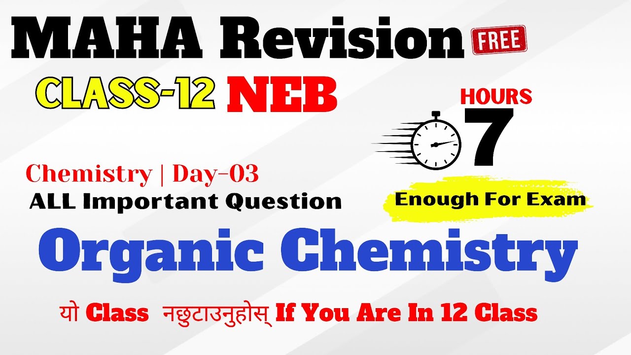 🔴Organic Chemistry Class-12 NEB 2080/81 Batch | One-Shot U-ThinkCrazy | MAHA Revision😱 ALL VVVII
