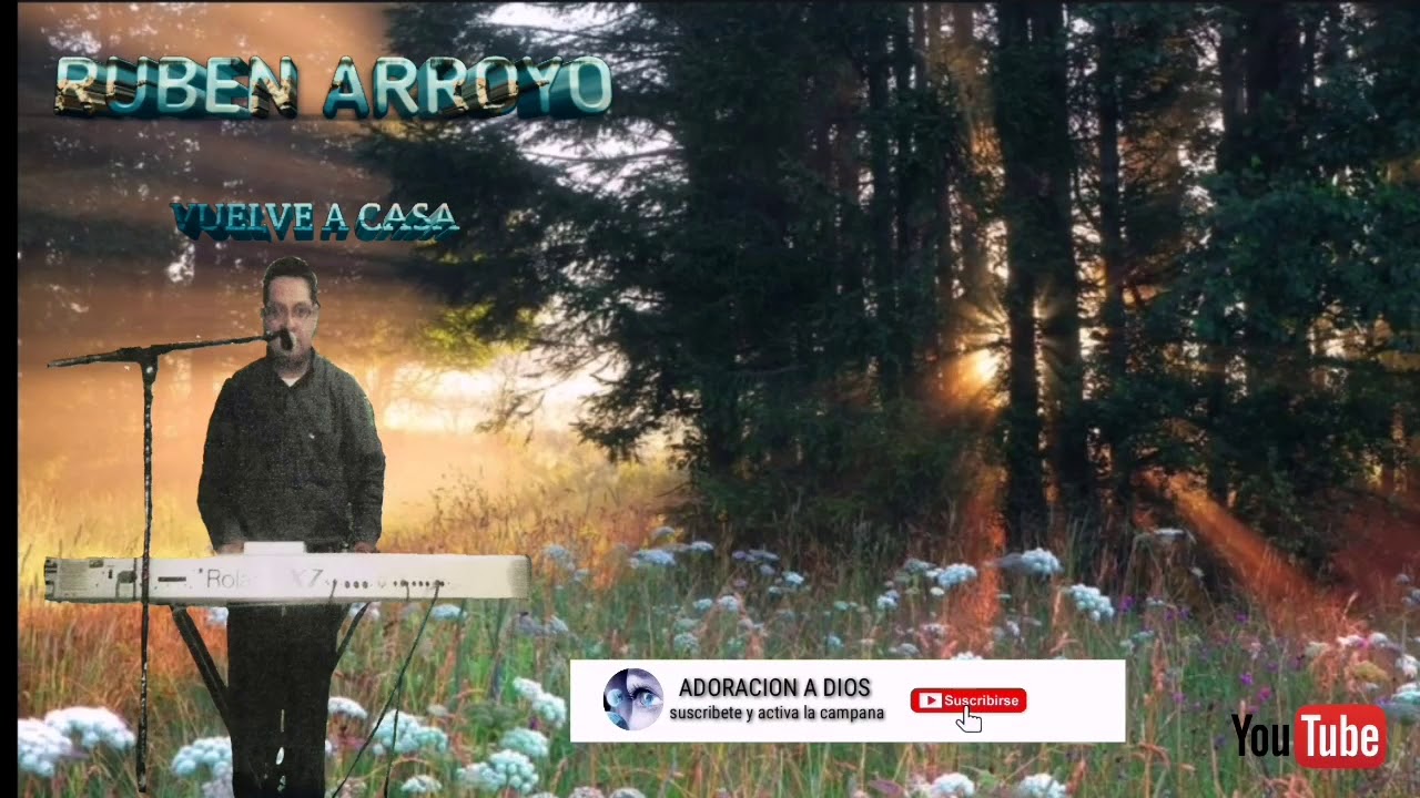 HNO RUBEN ARROYO / VUELVE A CASA