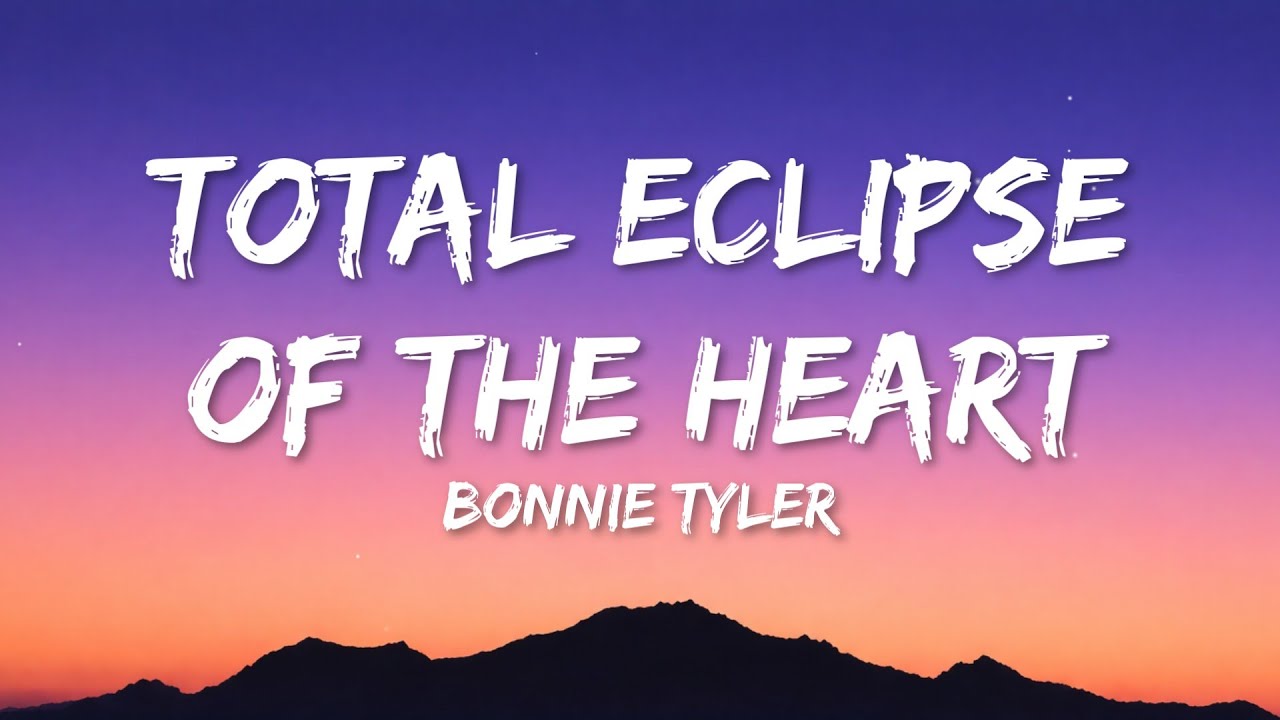 Bonnie Tyler - Total Eclipse of the Heart (Lyrics)